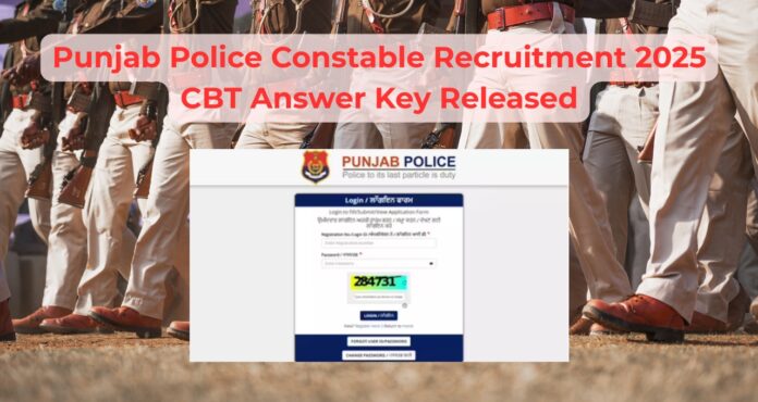Punjab Police Constable Recruitment 2025 CBT Answer Key Released