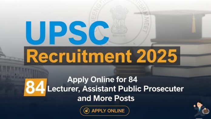UPSC Recruitment 2025