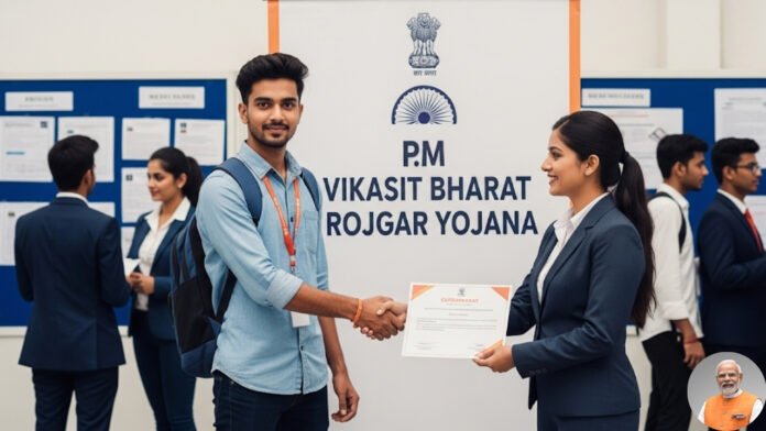 PM Vikasit Bhaarat Rojgar Yojana