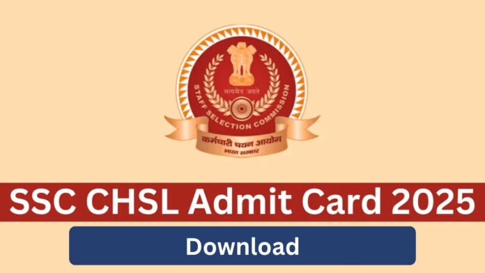Download SSC CHSL Admit Card